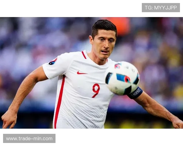 莱万多夫斯基与波兰历史球员对比：国家队地位如何排序